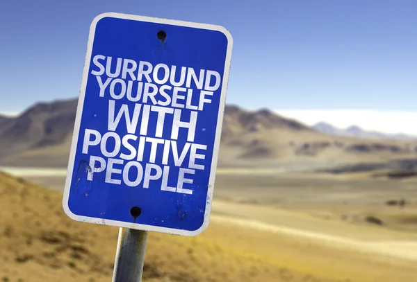 Surround Yourself with Positive People sign — Stock Photo, Image