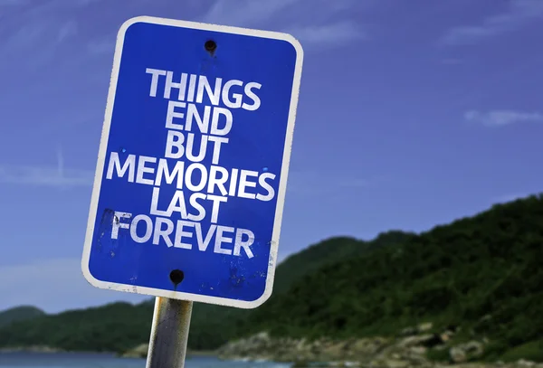 Things End But Memories Last Forever sign — Stock Photo, Image