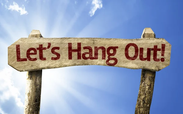 Let's Hang Out wooden sign — Stock Photo, Image