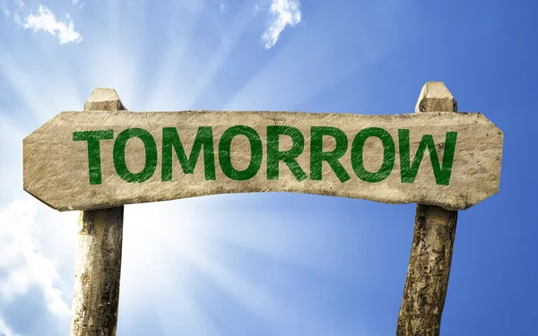 Tomorrow wooden sign — Stock Photo, Image