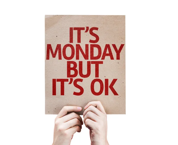 Je to pondělí, ale to je Ok karta — Stock fotografie