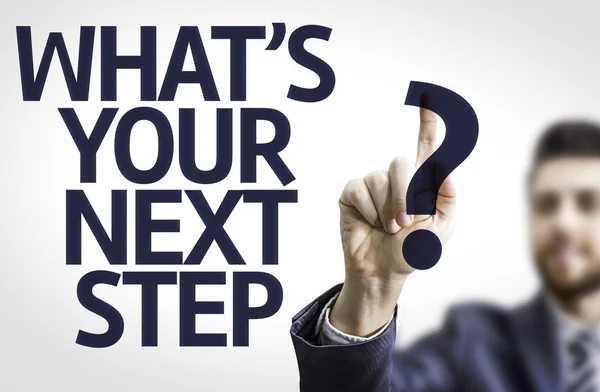 Board with text: What's your Next Step? — Stock Photo, Image