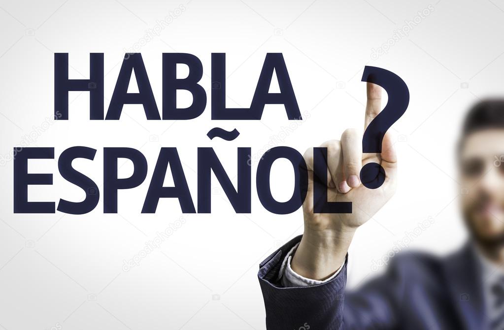 Text: Do You Speak Spanish?