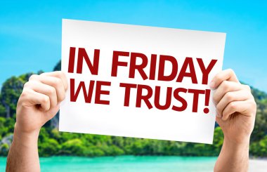 We Trust Cuma günü kartı