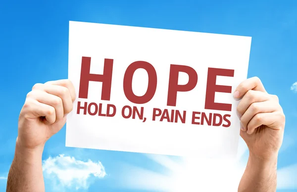 Hoffnung - festhalten, Schmerz endet Karte — Stockfoto