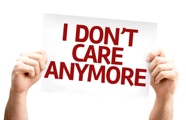 I Dont Care Anymore karty — Zdjęcie stockowe