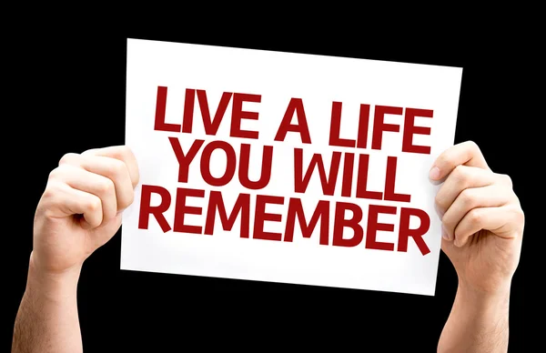 Live a Life You Will Remember card — Stock Photo, Image