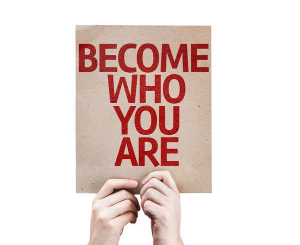 Become Who You Are card — Stock Photo, Image