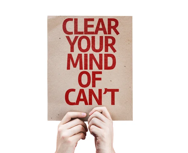 Clear Your Mind of Can't card — Stock Photo, Image