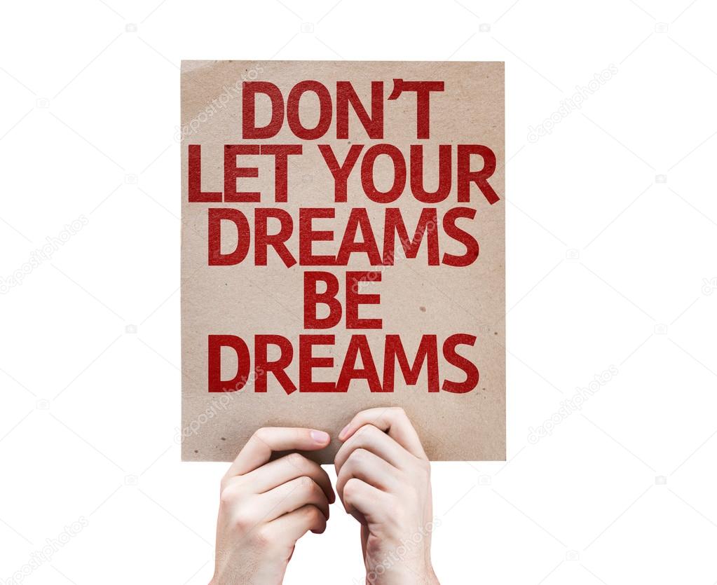 Don't Let Your Dreams Be Dreams card