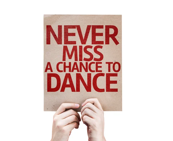 Never Miss a Chance to Dance card — Stock Photo, Image