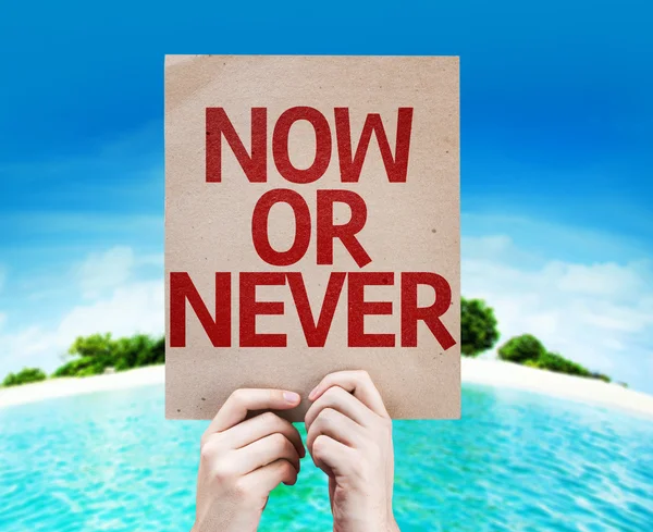 Agora ou nunca cartão — Fotografia de Stock