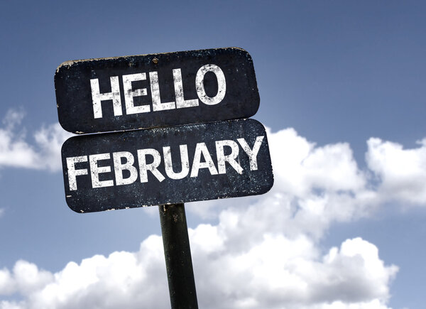 Hello February sign