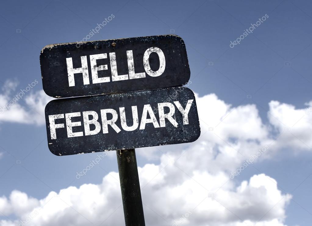 Hello February sign