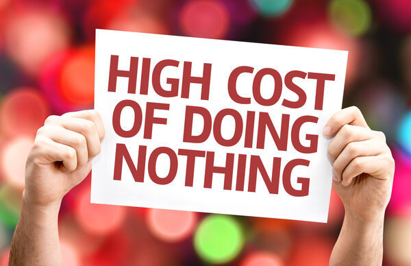 High Cost of Doing Nothing card