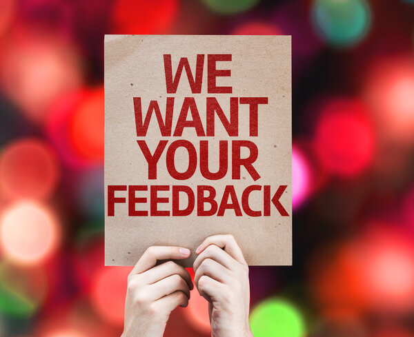 We Want Your Feedback card