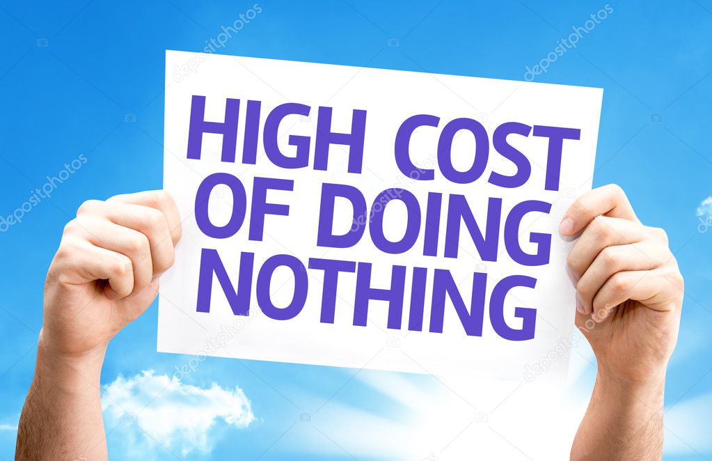 High Cost of Doing Nothing card