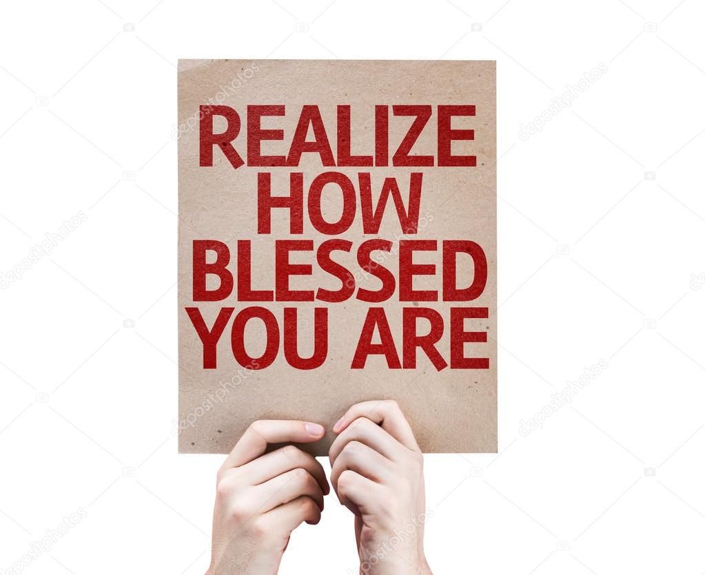 Realize How Blessed You Are card