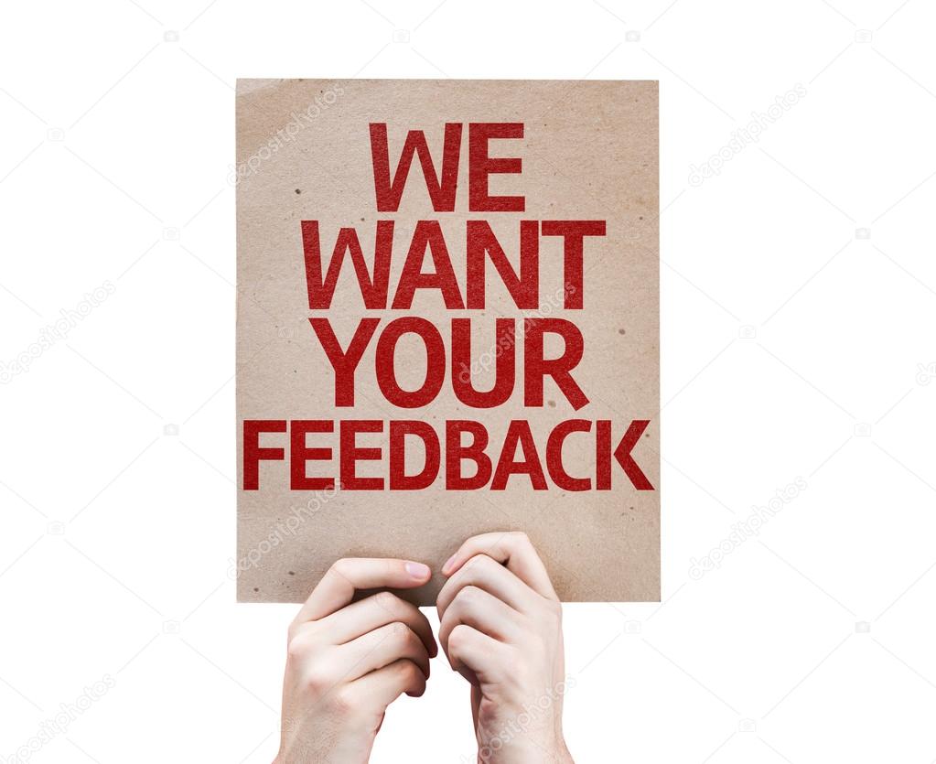 We Want Your Feedback card