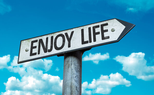 Enjoy Life sign