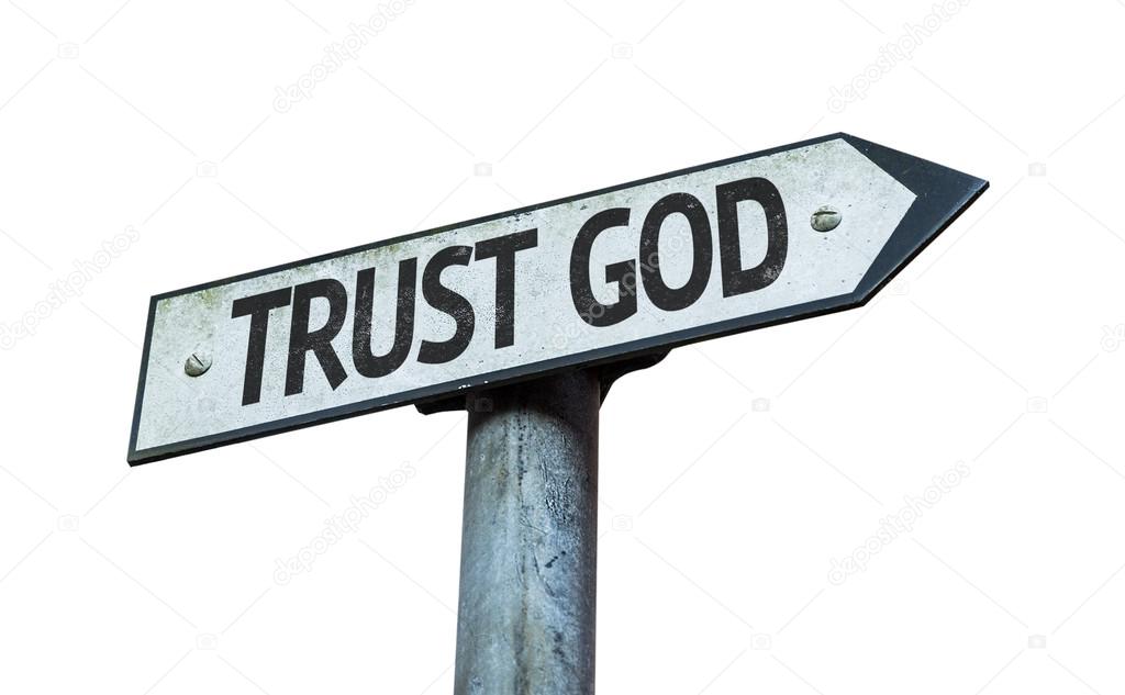 Trust God sign