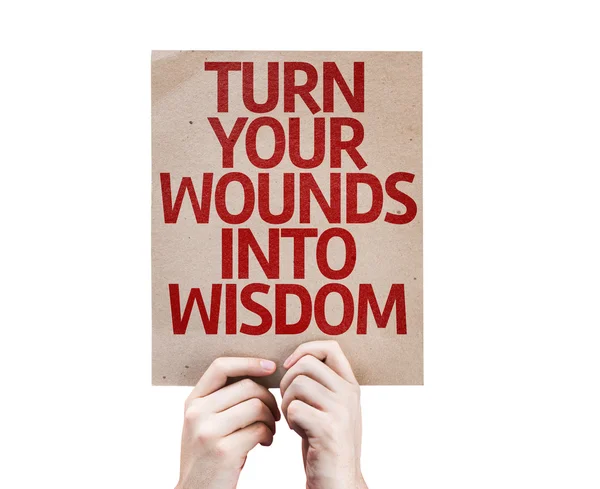 Transforme suas feridas em cartão de sabedoria — Fotografia de Stock
