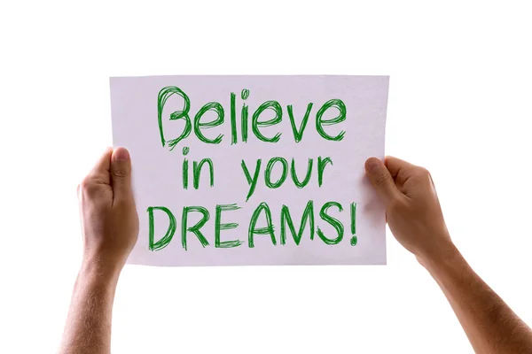 Acredite no seu cartão Dreams — Fotografia de Stock