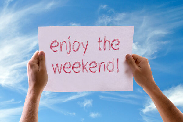 Enjoy the Weekend card