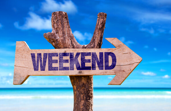Weekend wooden sign