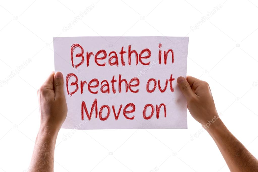 Breathe In Breathe Out Move On card