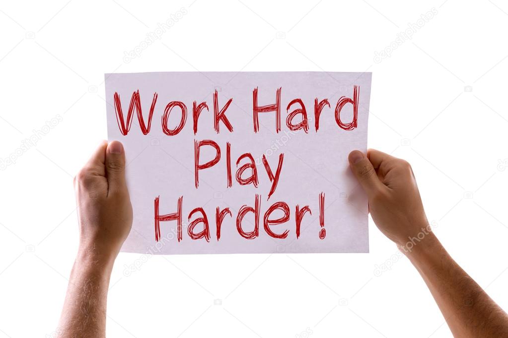 Work Hard Play Harder card