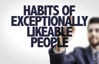 Text: Habits of Exceptionally Likable People clipart