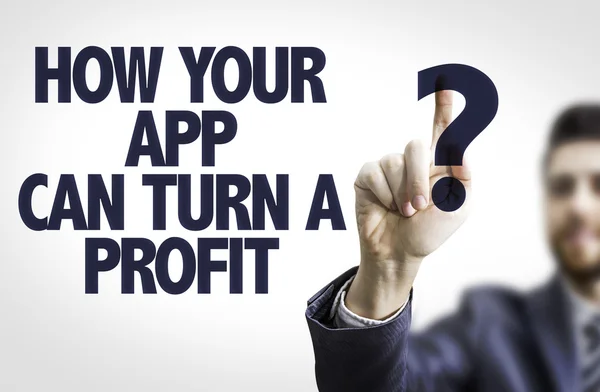 Text: How Your App Can Turn a Profit? — Stock Photo, Image