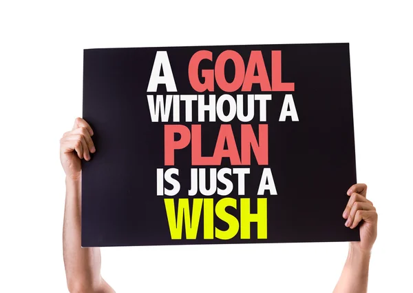 A Goal Without a Plan is Just a Wish — Stock Photo, Image