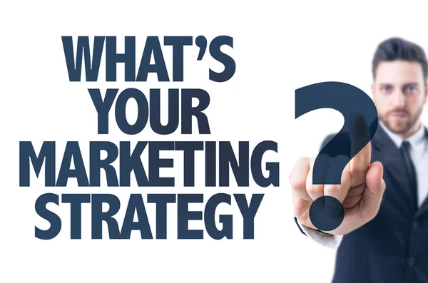 Texto: ¿Cuál es su estrategia de marketing ? — Foto de Stock