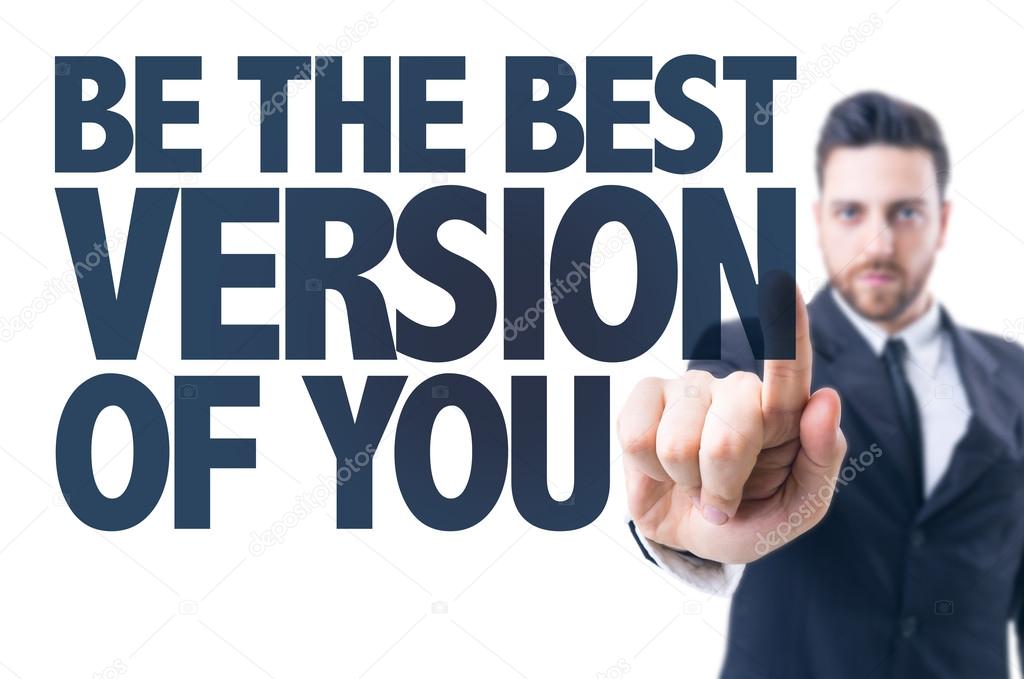 Text: Be The Best Version of You