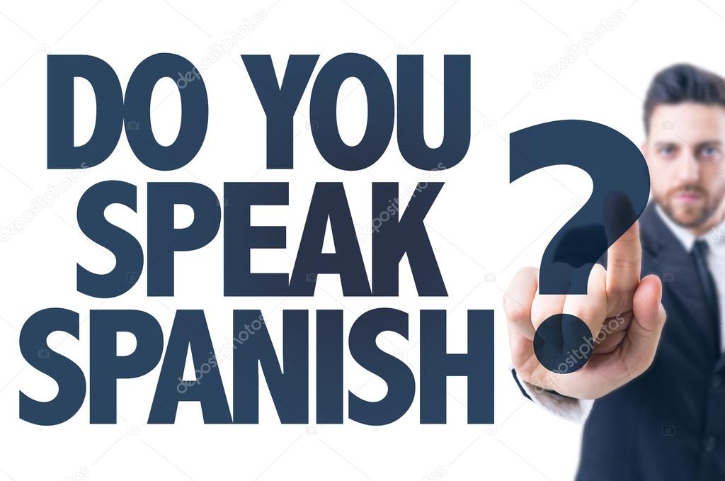 Text: Do You Speak Spanish?