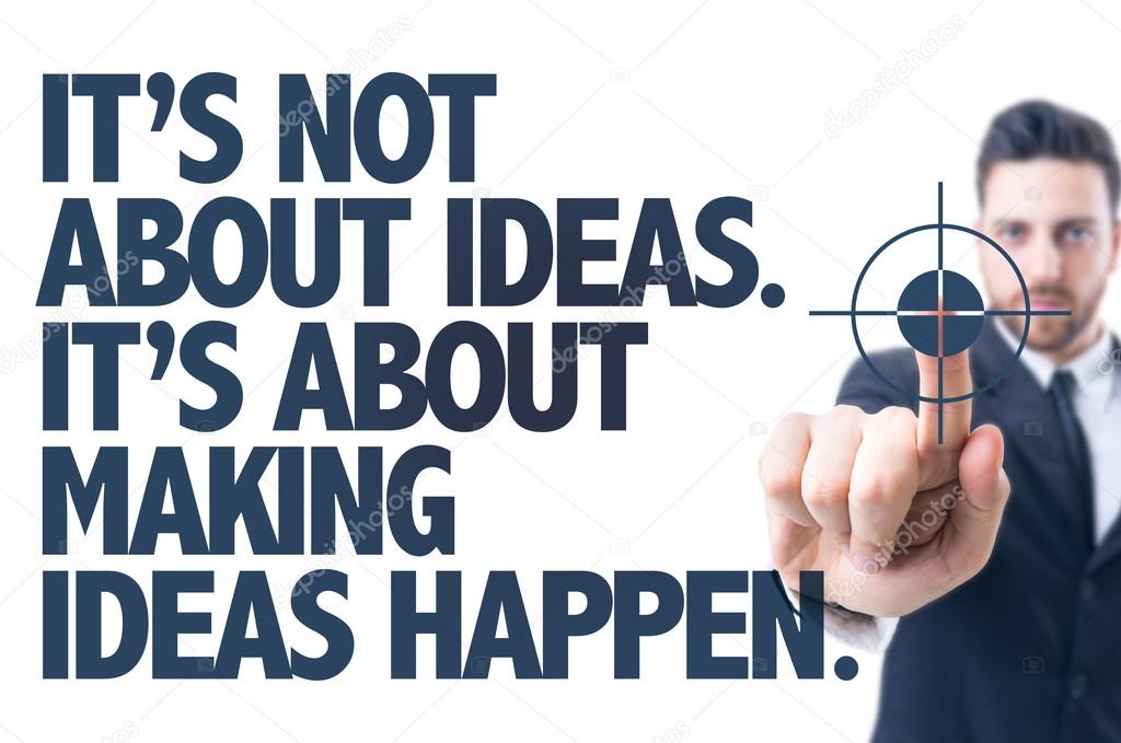 Text: Its Not About Ideas.