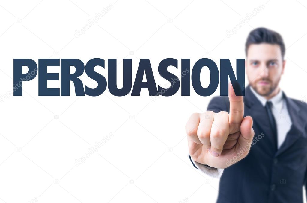 Man with text: Persuasion