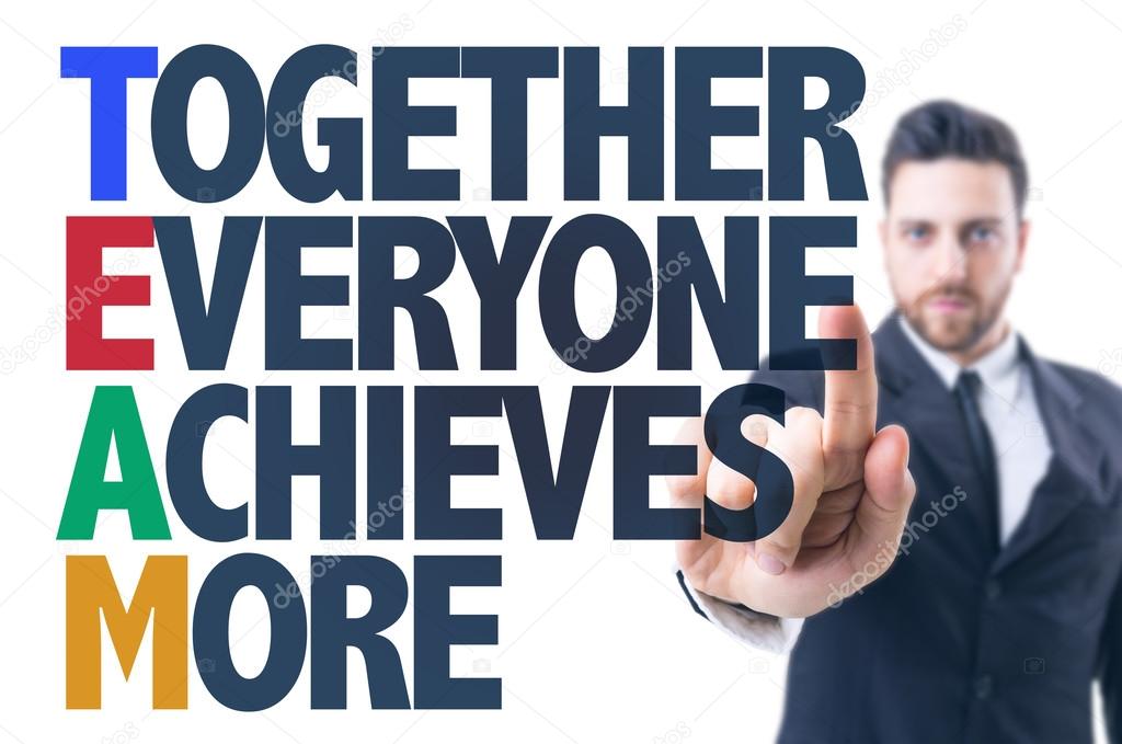 Text: Together Everyone Achieves More
