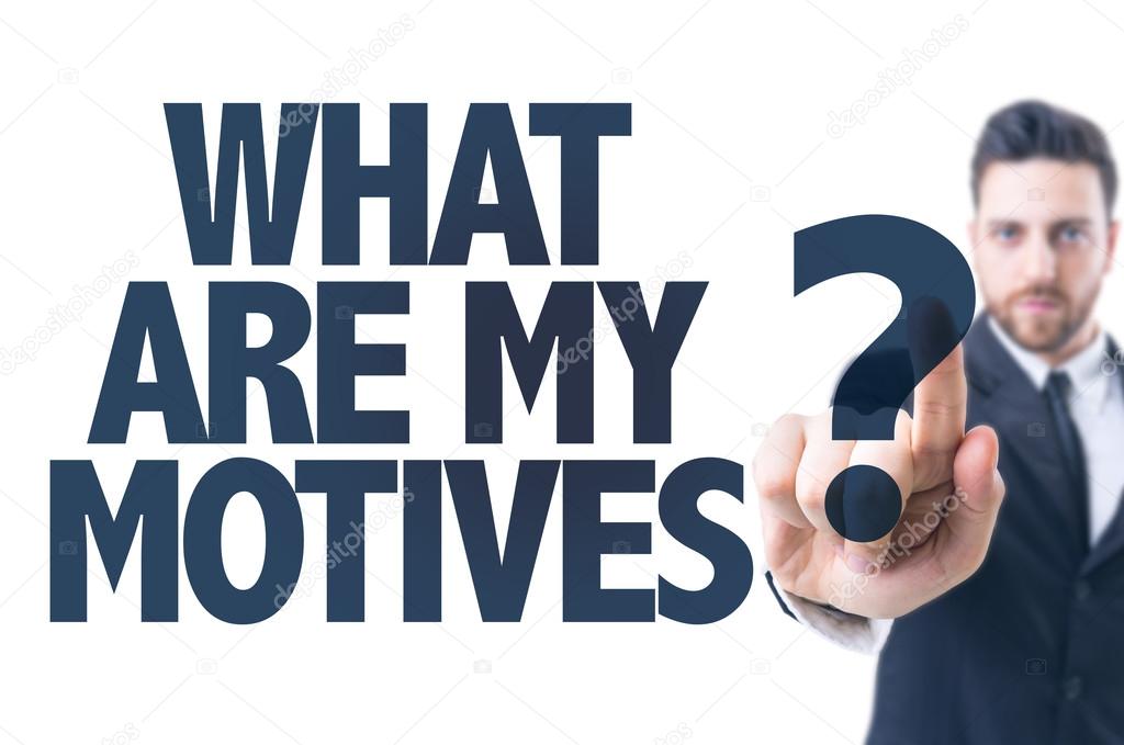 Text: What Are My Motivates?