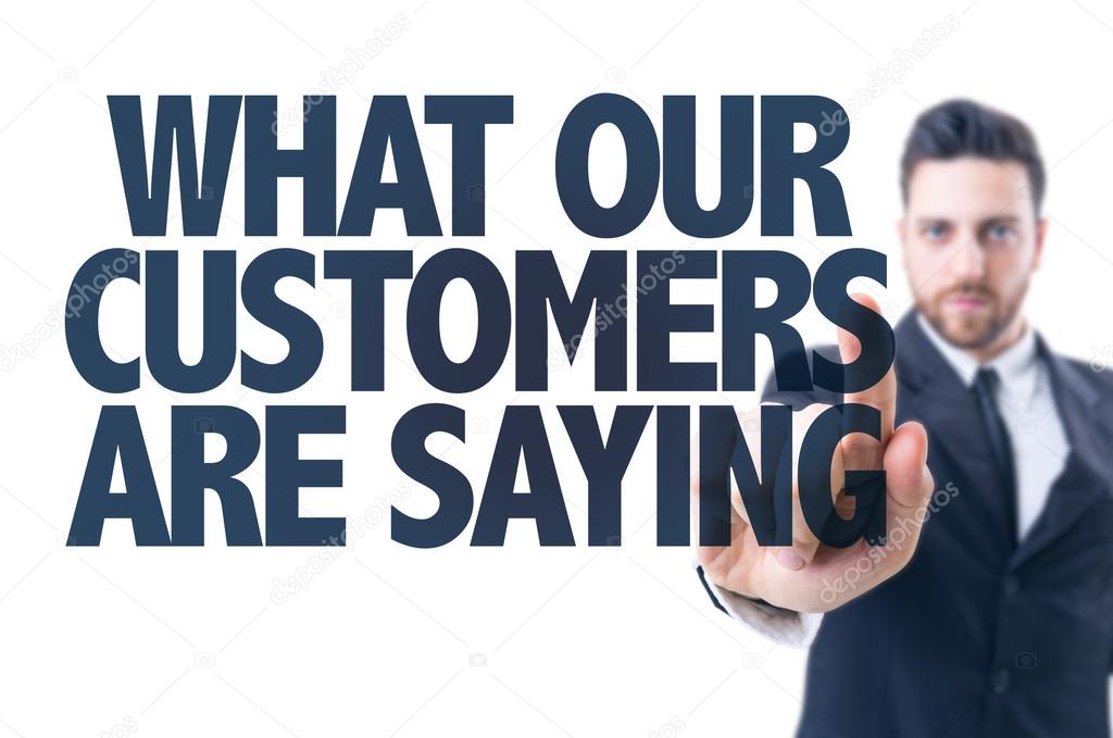 Text: What Our Customers Are Saying