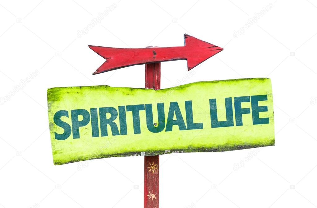 Spiritual Life sign