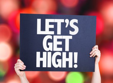 Lets Get High card clipart