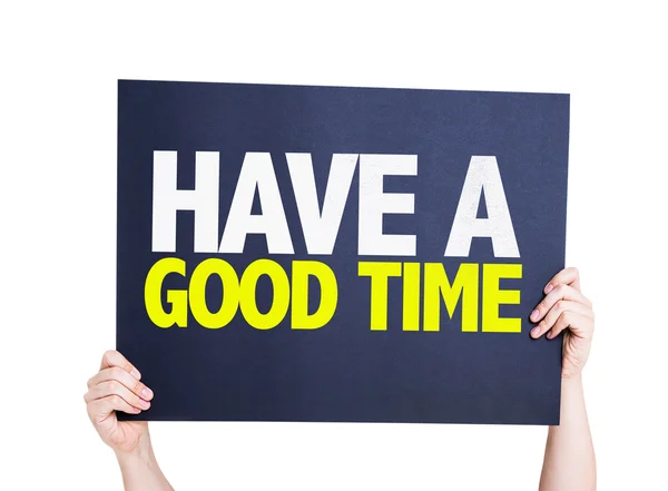 Have a Good Time card — Stock Photo, Image