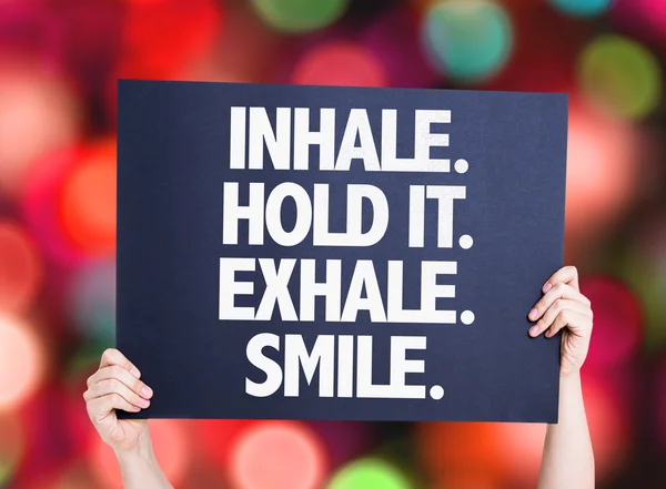 Inhale Hold It Exhale Smile card