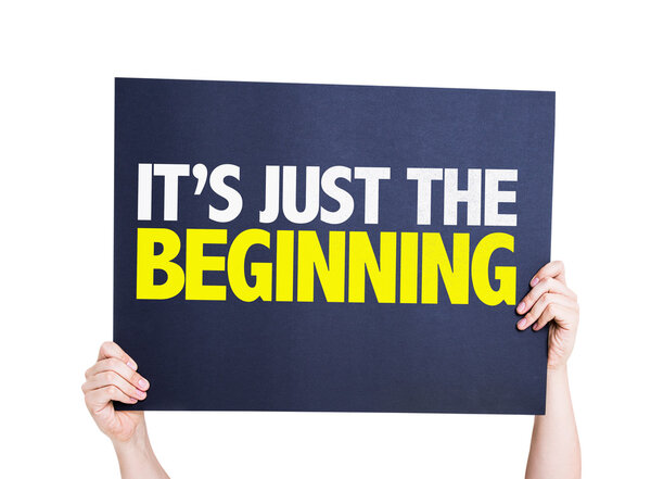 Its Just the Beginning card