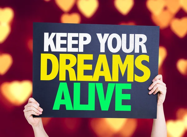 Mantenga su tarjeta Dreams Alive —  Fotos de Stock