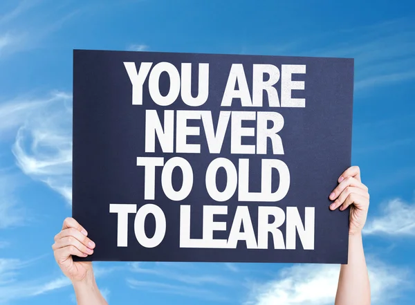 You Are Never Old to Learn card — Stock Photo, Image