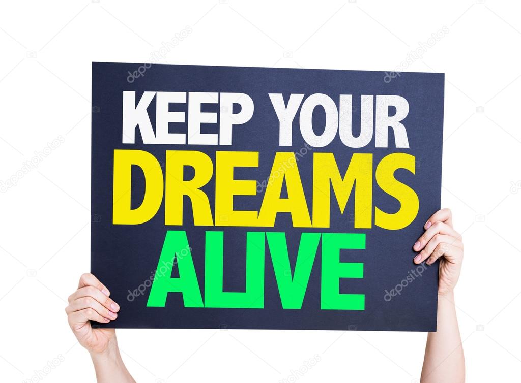 Keep Your Dreams Alive card